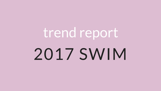 Trend Report: Summer Swim 2017